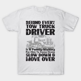 Slow Down Truck Quotes T-Shirt